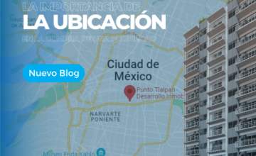 ¿Conoces la importancia de la ubicación en la compra de una propiedad?