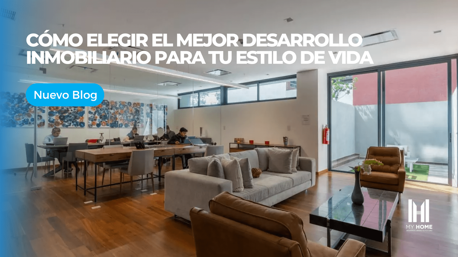 Cómo Elegir el Mejor Desarrollo Inmobiliario para tu Estilo de Vida