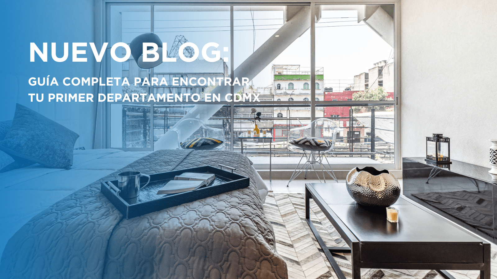 Guía Completa para Comprar tu Primer Departamento en CDMX