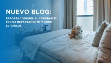 Errores comunes al comprar tu primer departamento y cómo evitarlos portada