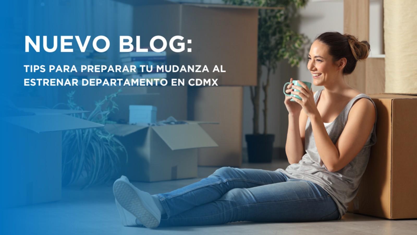Tips para preparar tu mudanza al estrenar departamento en CDMX (2)